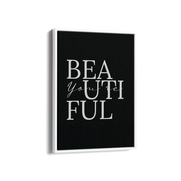 You are beautiful Wall Art - The Mortal Soul
