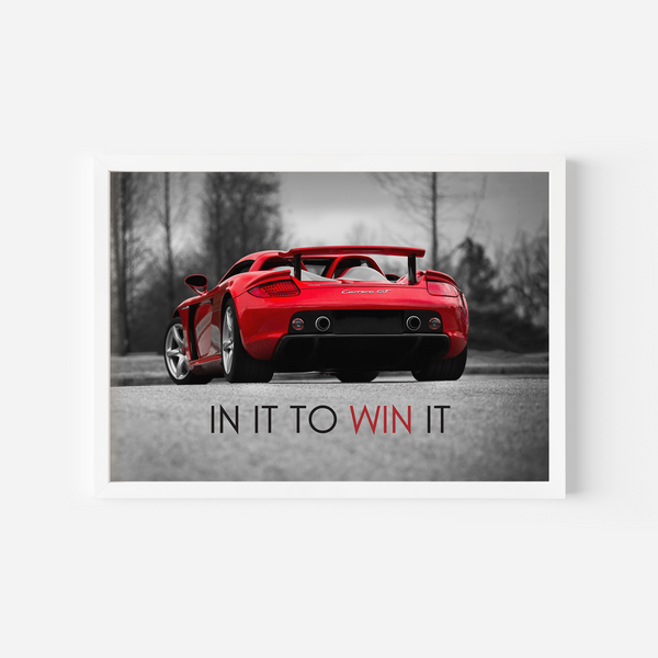 In it to win it - Porsche Carrera GT Wall Poster