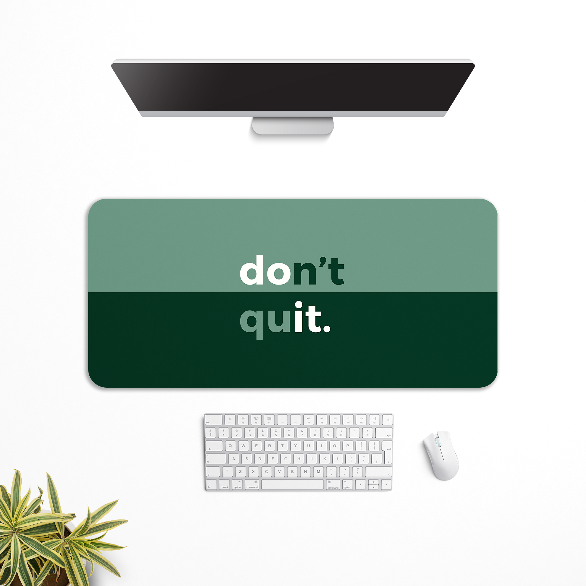 Don't Quit Desk Mat | Desk Pad | Mouse Pad