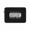 Parental Advisory Laptop Sleeve (Macbook, HP, Lenovo, Asus, Others)