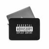 Parental Advisory Laptop Sleeve (Macbook, HP, Lenovo, Asus, Others)