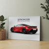 Stronger than yesterday - McLaren 750S Wall Poster