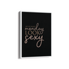 My life makes Monday look sexy Wall Art - The Mortal Soul