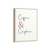 Caffeine & Confidence Wall Art