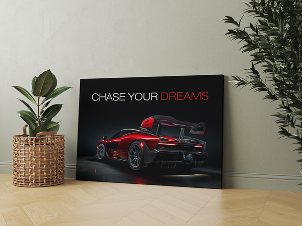 Chase your dreams - McLaren Wall Poster