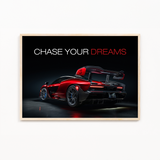 Chase your dreams - McLaren Wall Poster