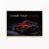 Chase your dreams - McLaren Wall Poster