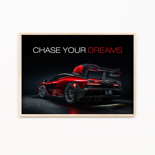 Chase your dreams - McLaren Wall Poster