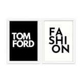 Tom Ford & Fashion Set of 2 Posters