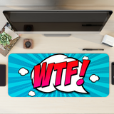 WTF Pop Art Desk Mat | Desk Pad | Mouse Pad