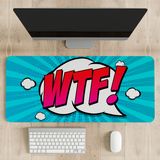 WTF Pop Art Desk Mat | Desk Pad | Mouse Pad