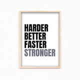 Harder better faster stronger Poster