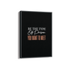 Be the type of person you want to meet Quote Wall Art