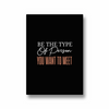 Be the type of person you want to meet Quote Wall Art - The Mortal Soul