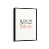 Be the type of person you want to meet Quote Wall Art