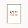 Be the type of person you want to meet Quote Wall Art