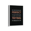Me and my bed are perfect Quote Wall Art - The Mortal Soul