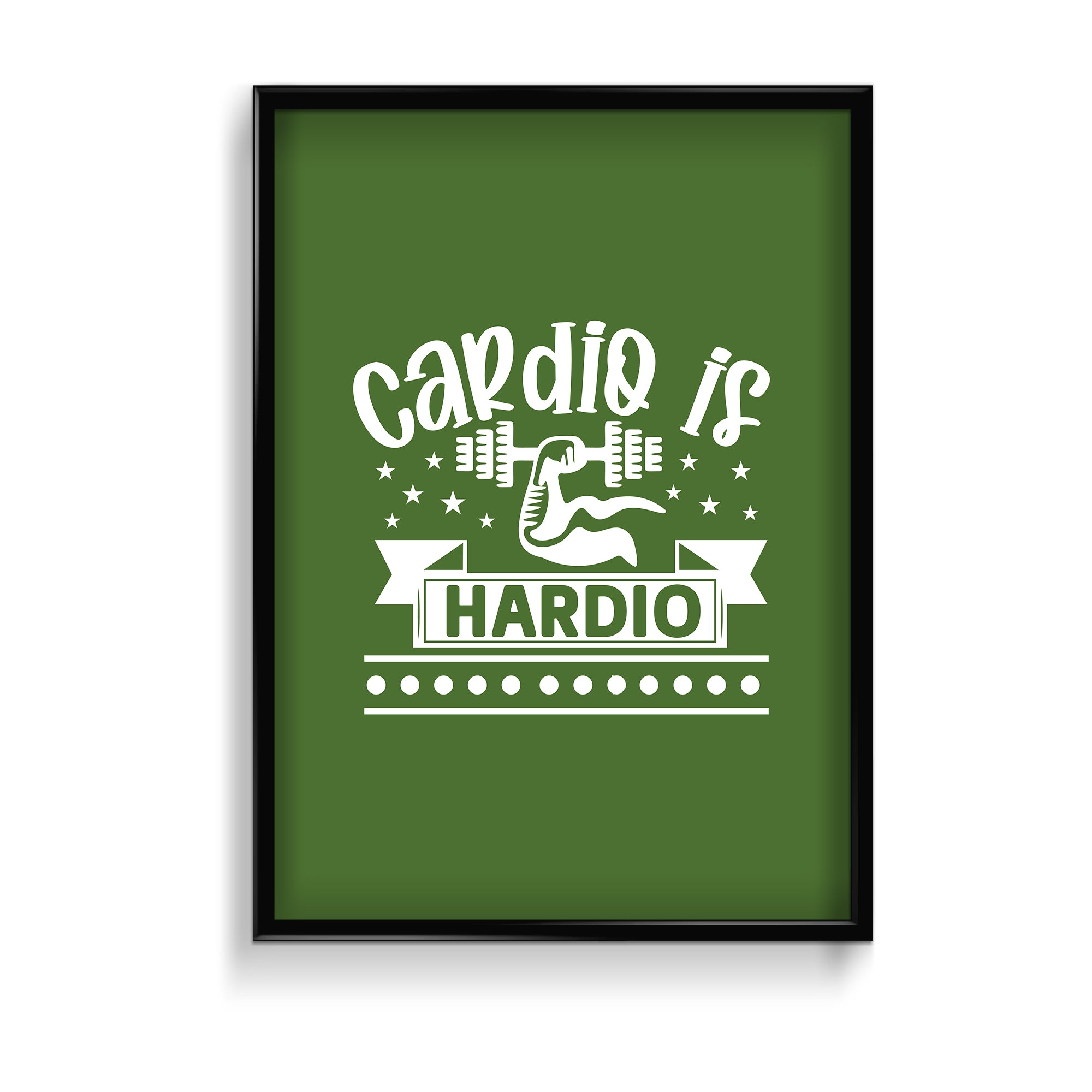 Cardio is Hardio Gym Poster