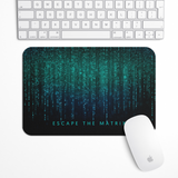 Escape the Matrix Gaming Mouse Pad