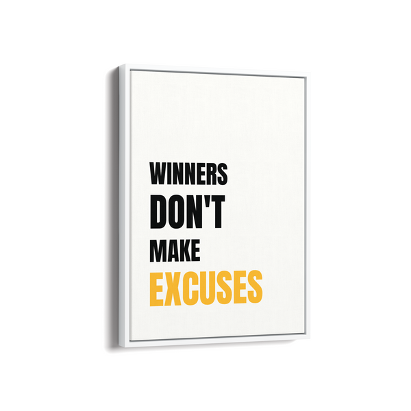 Winners don't make excuses Quote Wall Art