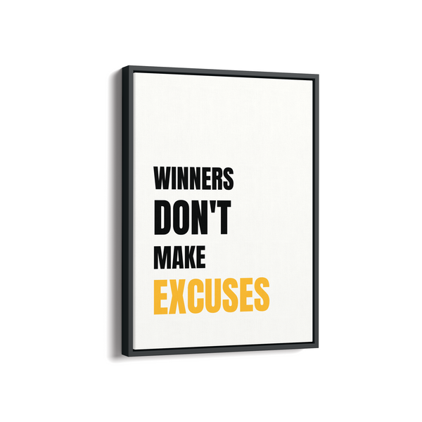 Winners don't make excuses Quote Wall Art