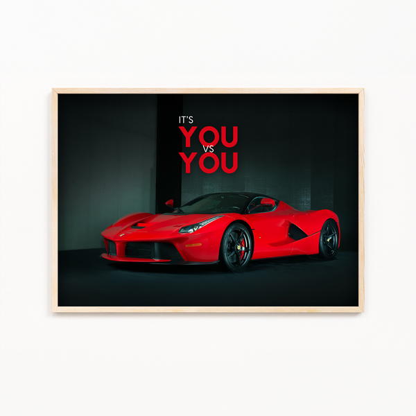 It's you vs you - La Ferrari Wall Art