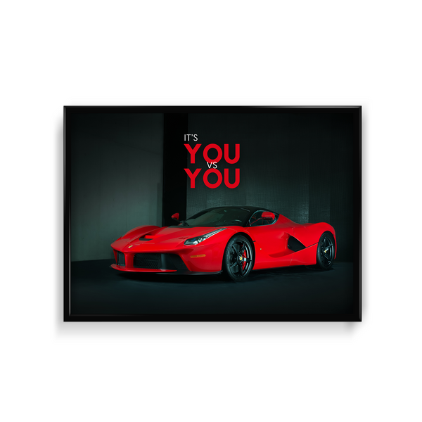 It's you vs you - La Ferrari Wall Art