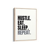 Hustle Eat Sleep Repeat Wall Art