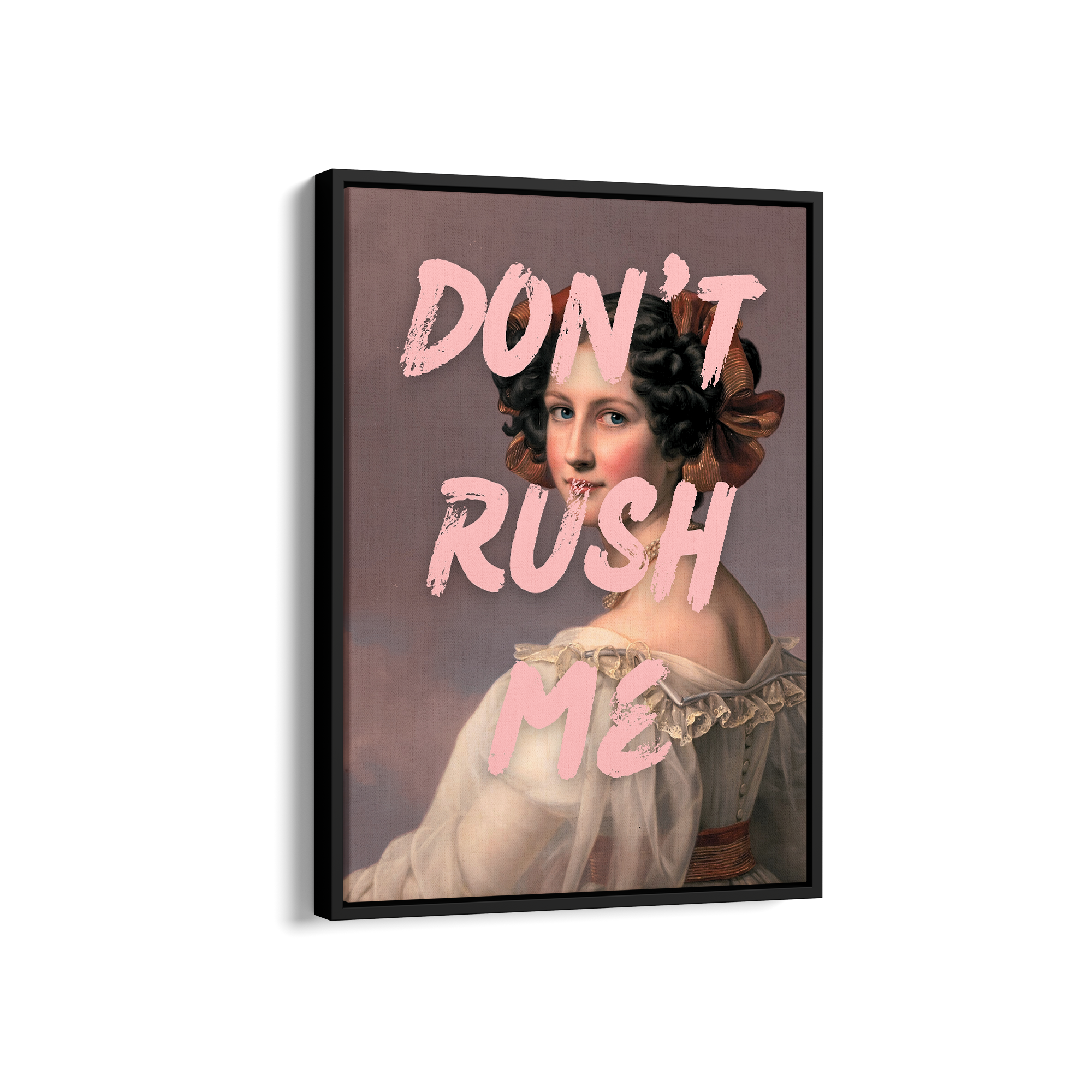 Don't Rush me II Pop Wall Art