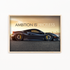 Ambition is priceless - Ferrari 488 GTBWall Poster