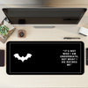 Bat Symbol and Quote Desk Mat | Desk Pad | Mouse Pad