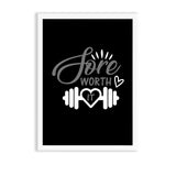 Sore worth it Gym Poster
