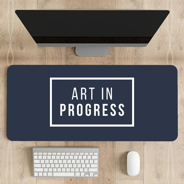 Art in progress Desk Mat | Desk Pad | Mouse Pad