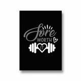 Sore worth it Gym Poster