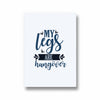 My legs are hungover Gym Poster