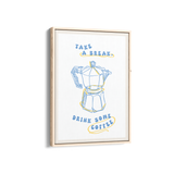 Take a Break Drink some Coffee Cravings Wall Art
