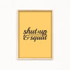 Shutup & Squat Gym Poster