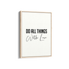 Do all things with love Quote Wall Art