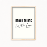 Do all things with love Quote Wall Art