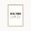 Do all things with love Quote Wall Art