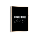 Do all things with love Quote Wall Art