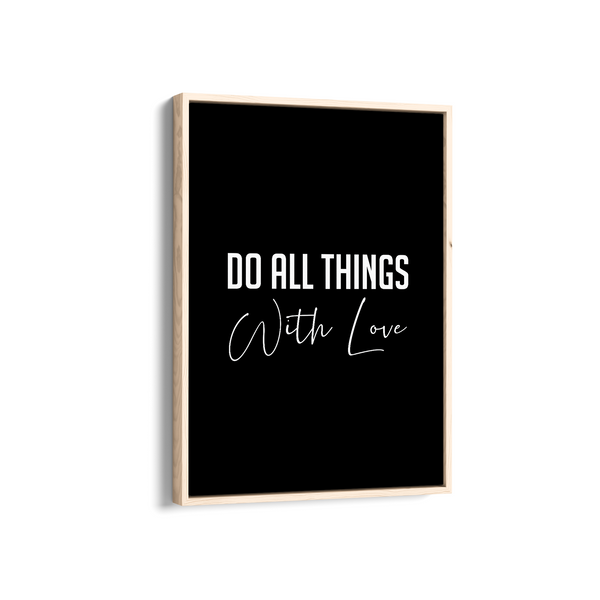 Do all things with love Quote Wall Art