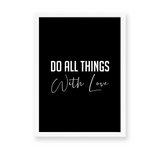 Do all things with love Quote Wall Art