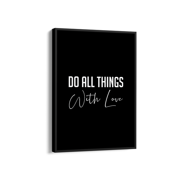 Do all things with love Quote Wall Art