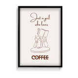 Just a girl who loves coffee