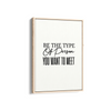 Be the type of person you want to meet Quote Wall Art