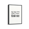 Be the type of person you want to meet Quote Wall Art