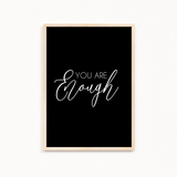 You are enough Quote Wall Art