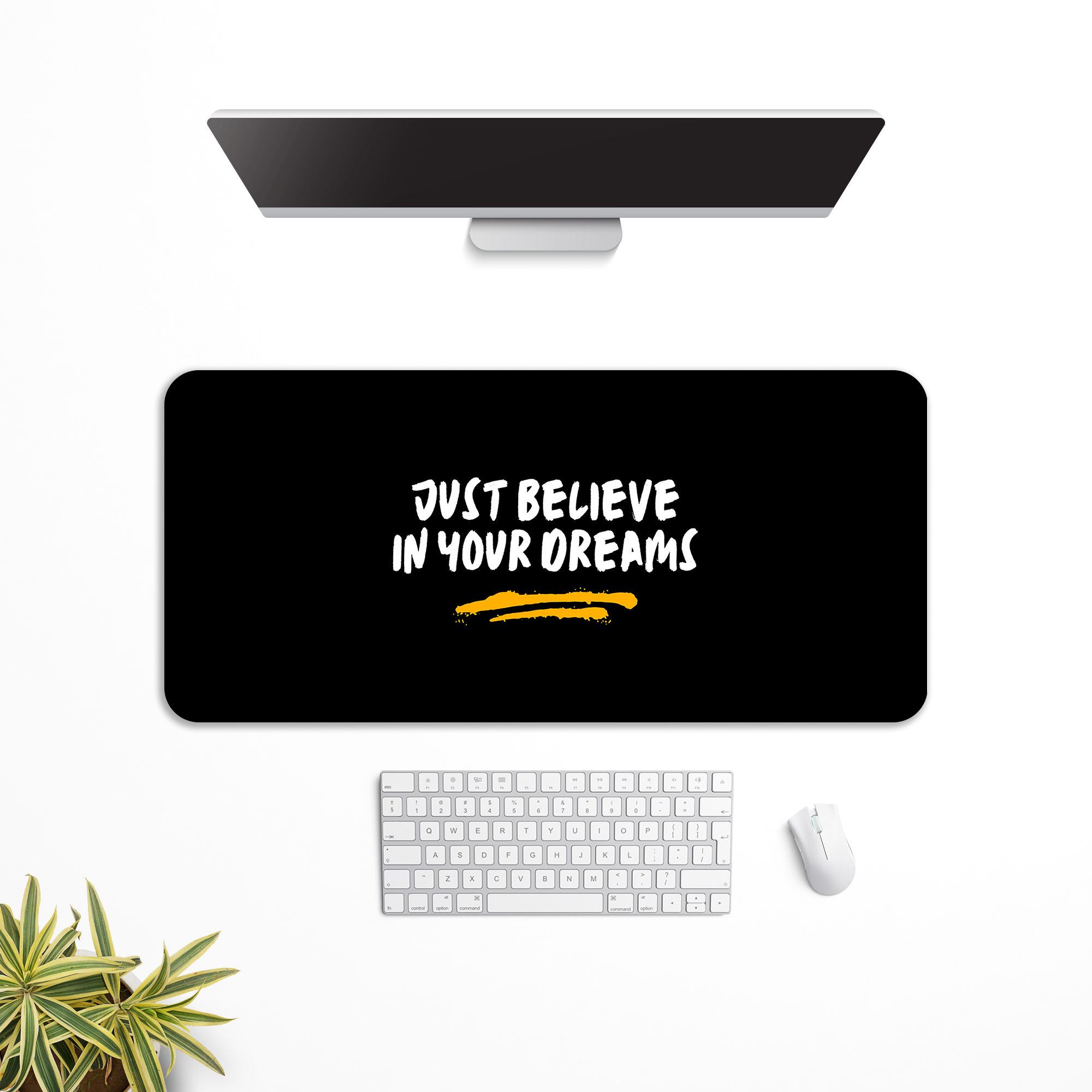Just believe in your dreams Desk Mat | Desk Pad | Mouse Pad