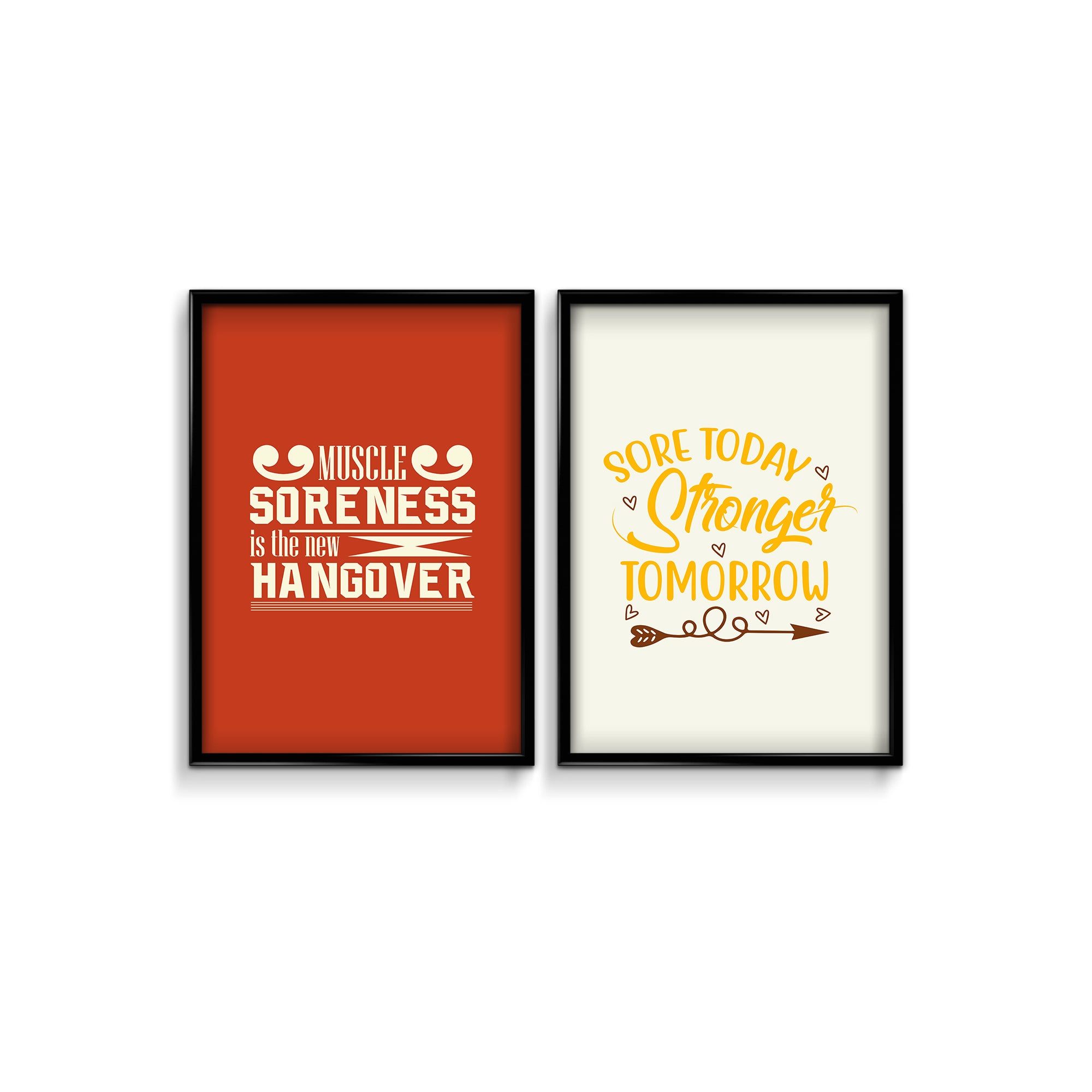 Muscle soreness and sore today stronger tomorrow Set of 2 Gym Posters